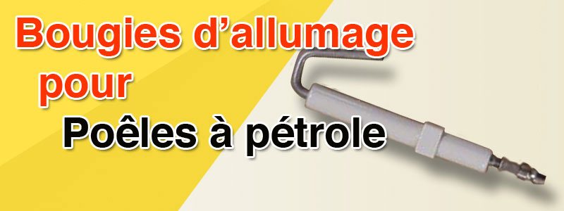 Bougie d'allumage pour poêles à pétrole BIURTU, KANZAI, KERO, TAYOSAN